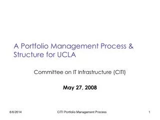 A Portfolio Management Process &amp; Structure for UCLA