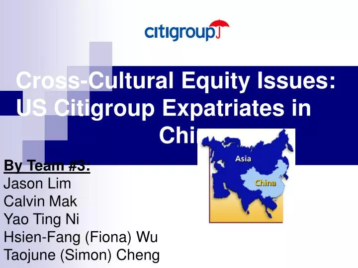 cross cultural equity issues us citigroup expatriates in china