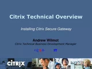 Citrix Technical Overview