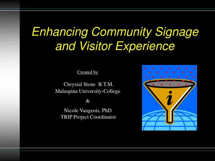 enhancing community signage and visitor experience