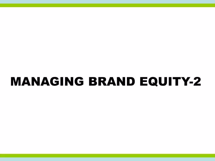 managing brand equity 2