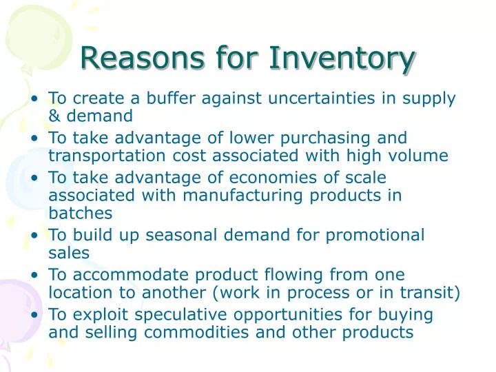 reasons for inventory
