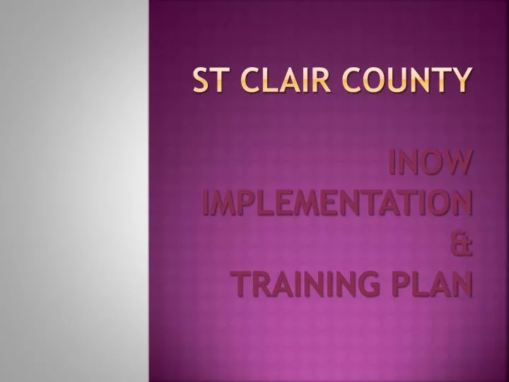 st clair county inow implementation training plan