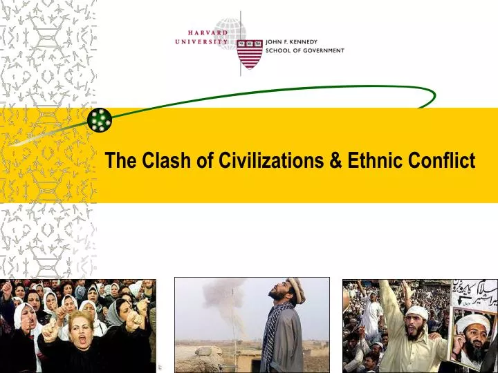 the clash of civilizations ethnic conflict