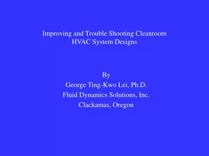 improving and trouble shooting cleanroom hvac system designs