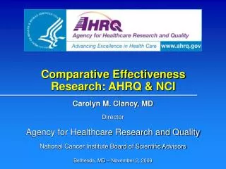 Comparative Effectiveness Research: AHRQ &amp; NCI