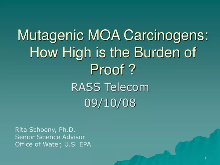 mutagenic moa carcinogens how high is the burden of proof