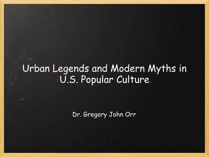 urban legends and modern myths in u s popular culture