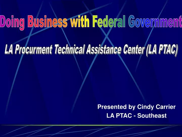 presented by cindy carrier la ptac southeast