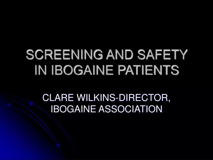 screening and safety in ibogaine patients