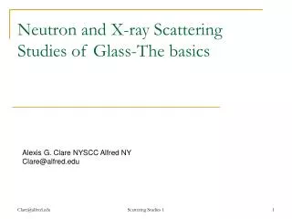 Neutron and X-ray Scattering Studies of Glass-The basics