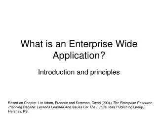 What is an Enterprise Wide Application?