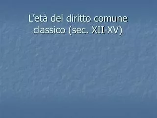 l et del diritto comune classico sec xii xv