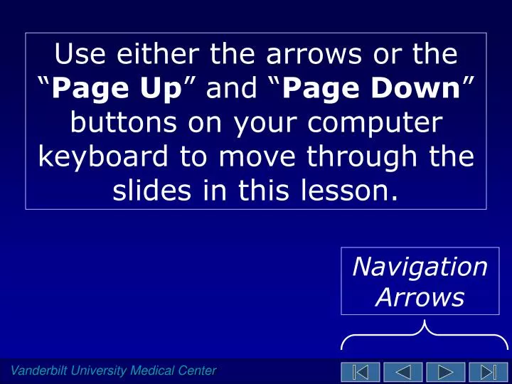 PPT - Use either the arrows or the “ Page Up ” and “ Page Down ...