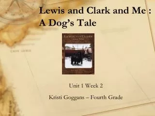 lewis and clark and me a dog s tale