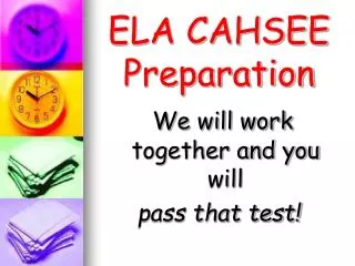 ELA CAHSEE Preparation
