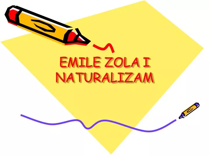 emile zola i naturalizam