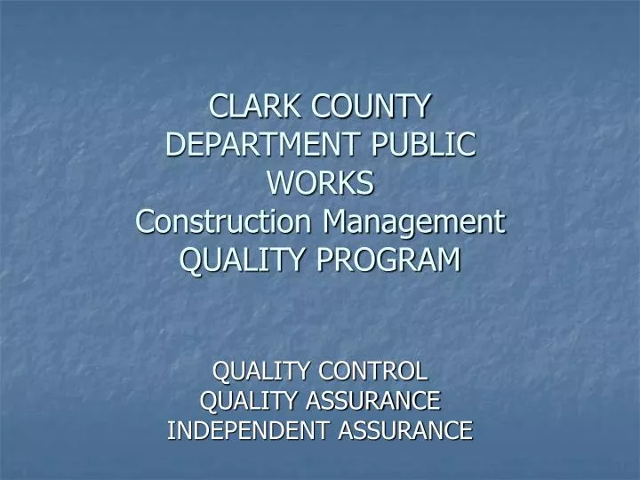 clark county department public works construction management quality program