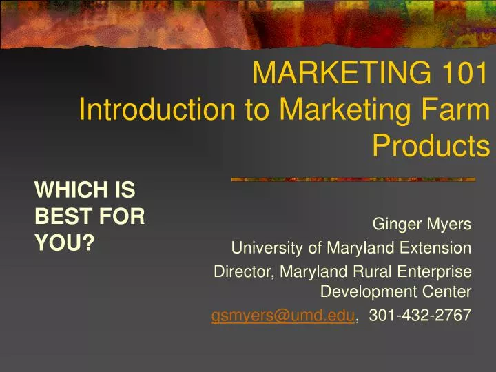 marketing 101 introduction to marketing farm products