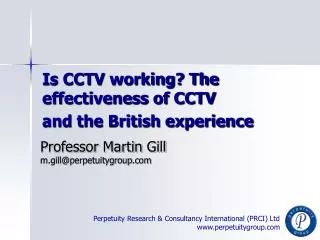 Is CCTV working? The effectiveness of CCTV and the British experience