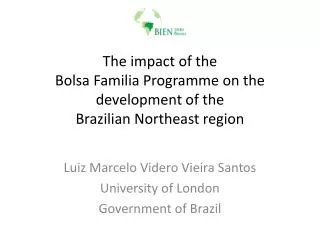 The impact of the Bolsa Familia Programme on the development of the Brazilian Northeast region