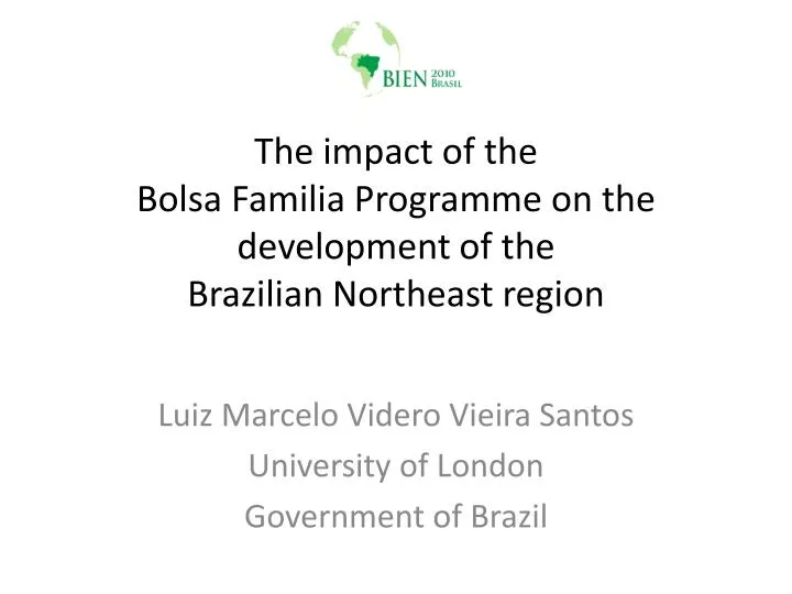 the impact of the bolsa familia programme on the development of the brazilian northeast region