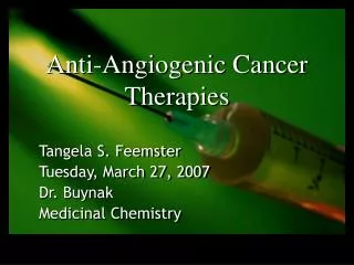 Anti-Angiogenic Cancer Therapies