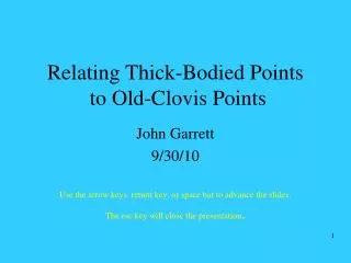Relating Thick-Bodied Points to Old-Clovis Points