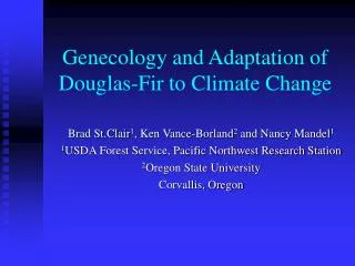 Genecology and Adaptation of Douglas-Fir to Climate Change