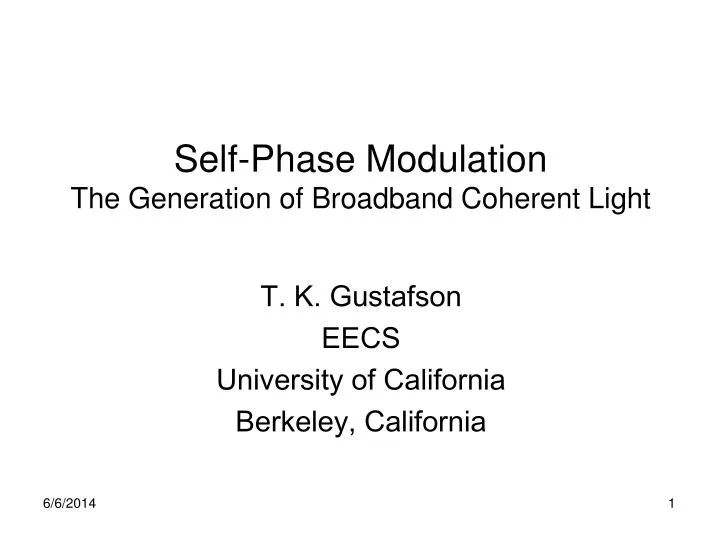 self phase modulation the generation of broadband coherent light