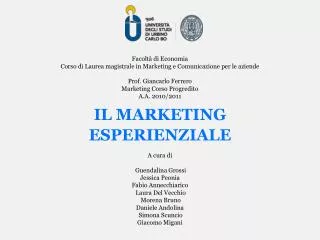 Facoltà di Economia Corso di Laurea magistrale in Marketing e Comunicazione per le aziende Prof. Giancarlo Ferrero Mark