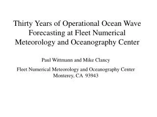 Thirty Years of Operational Ocean Wave Forecasting at Fleet Numerical Meteorology and Oceanography Center