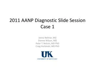 2011 AANP Diagnostic Slide Session Case 1