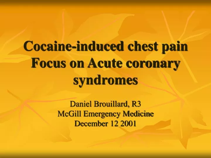 cocaine induced chest pain focus on acute coronary syndromes