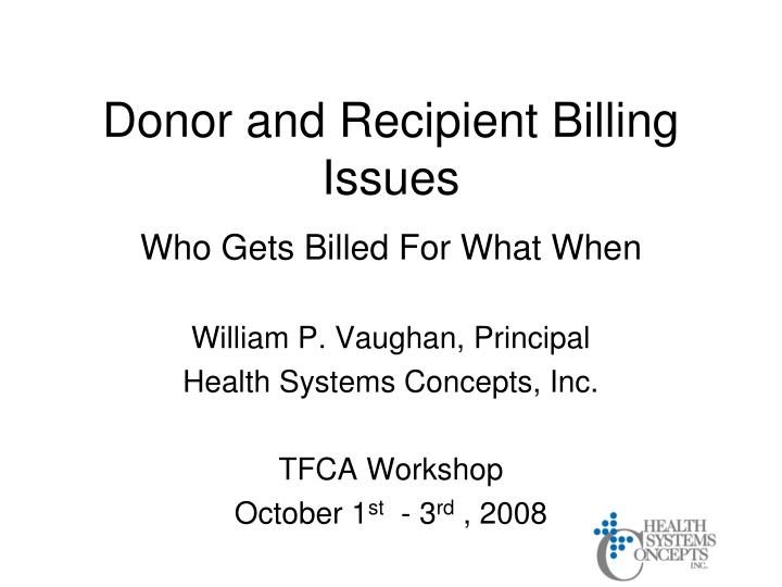 donor and recipient billing issues