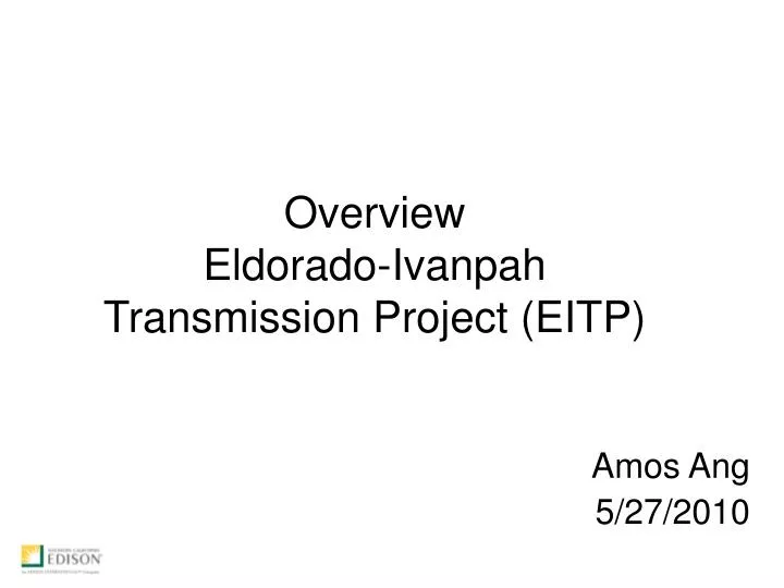 overview eldorado ivanpah transmission project eitp