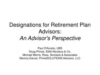 Designations for Retirement Plan Advisors: An Advisor's Perspective