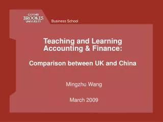 Teaching and Learning Accounting &amp; Finance: Comparison between UK and China