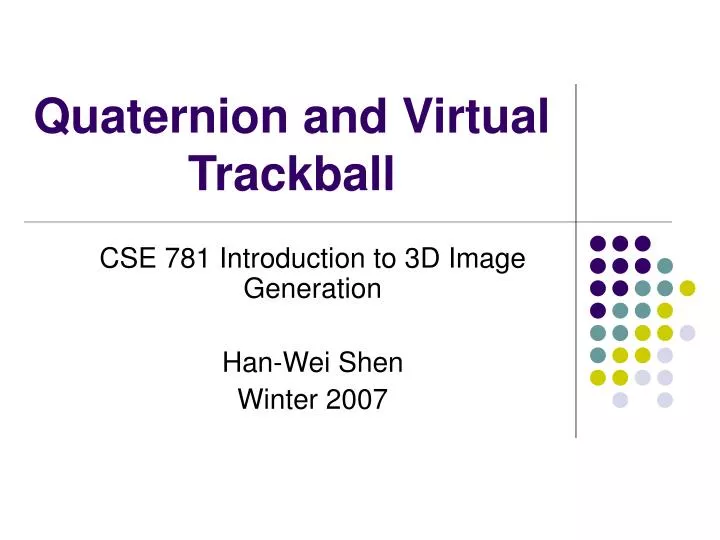 quaternion and virtual trackball