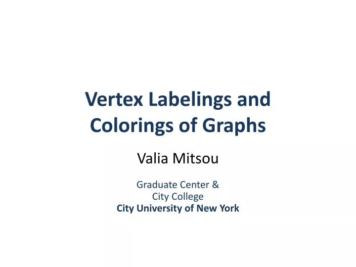 vertex labelings and colorings of graphs