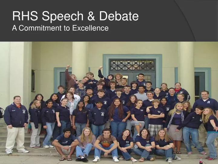 rhs speech debate a commitment to excellence