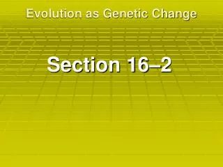 Evolution as Genetic Change