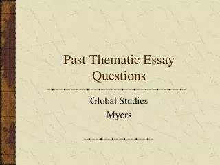Past Thematic Essay Questions