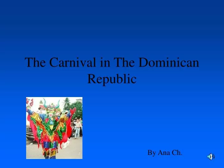 the carnival in the dominican republic