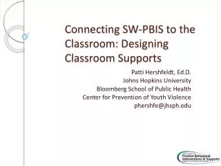 Connecting SW-PBIS to the Classroom: Designing Classroom Supports