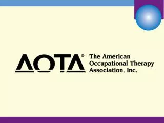 AOTA is a Partner in your Practice