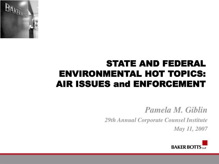 state and federal environmental hot topics air issues and enforcement