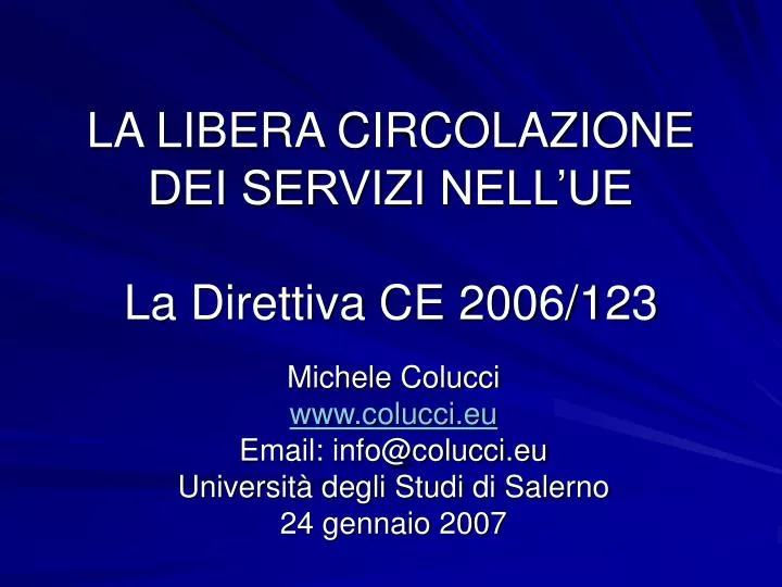 la libera circolazione dei servizi nell ue la direttiva ce 2006 123