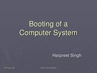 Booting of a Computer System