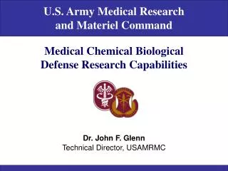 U.S. Army Medical Research and Materiel Command Medical Chemical Biological Defense Research Capabilities